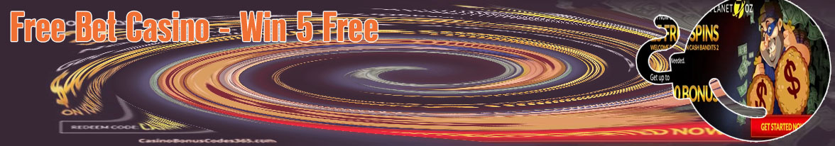 Free cash bets no deposit
