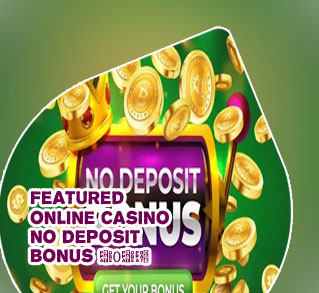 No cash deposit online casinos
