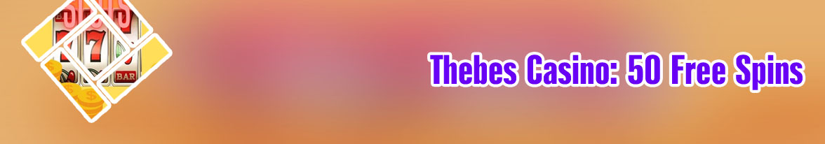 Thebes casino $100 no deposit bonus